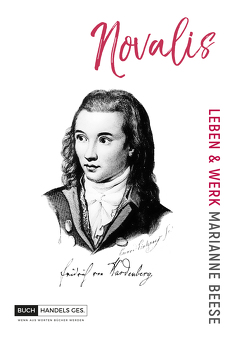 Novalis – Leben & Werk von Beese,  Marianne