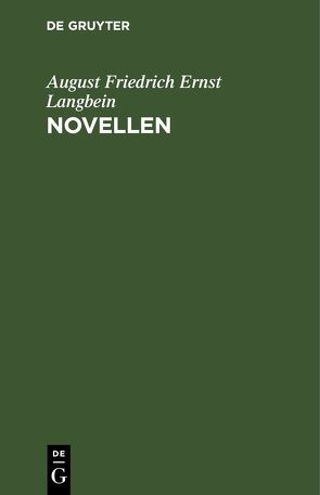 Novellen von Langbein,  August Friedrich Ernst