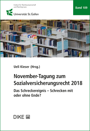 November-Tagung zum Sozialversicherungsrecht 2018 von Kieser,  Ueli