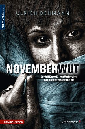 NOVEMBERWUT von Behmann,  Ulrich