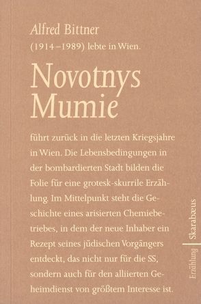 Novotnys Mumie von Bittner,  Alfred, Klier,  Walter