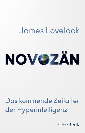 Novozän von Appleyard,  Bryan, Lovelock,  James, Zettel,  Annabel