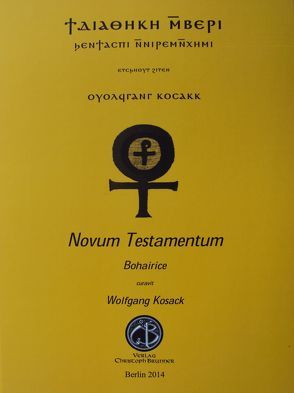 Novum Testamentum Coptice von Kosack,  Wolfgang