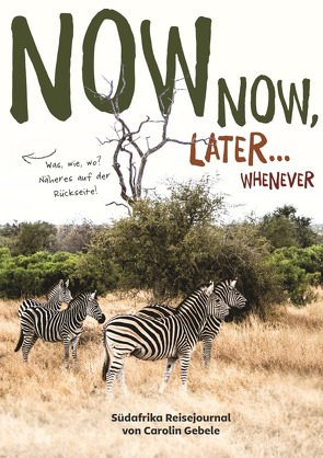 Now now, later… whenever von Gebele,  Carolin