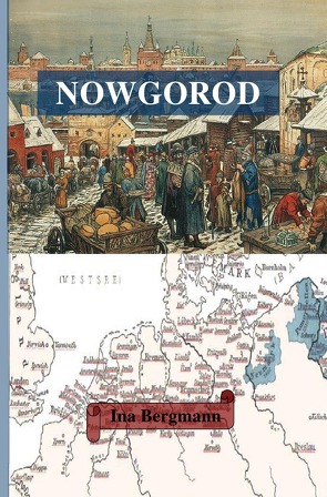 Nowgorod von Bergmann,  Ina