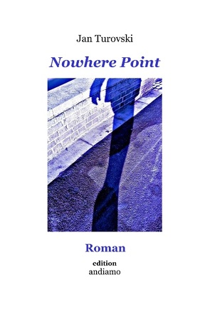 Nowhere Point von Turovski,  Jan