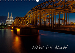 NRW bei Nacht (Wandkalender 2020 DIN A3 quer) von Webrock-Foto.de