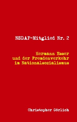 NSDAP Mitglied Nr. 2 von Görlich,  Christopher