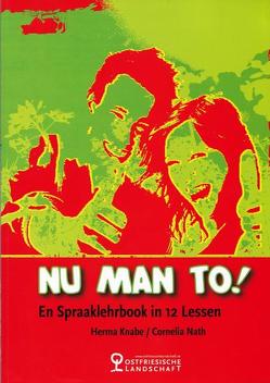 „Nu man to!“ von Knabe,  Herma, Nath,  Cornelia