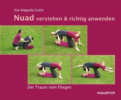 Nuad verstehen und richtig anwenden von Alagoda-Coeln,  Eva