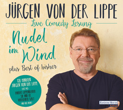 Nudel im Wind – plus Best of bisher von Lippe,  Jürgen von der