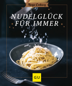 Nudelglück für immer von Dusy,  Tanja