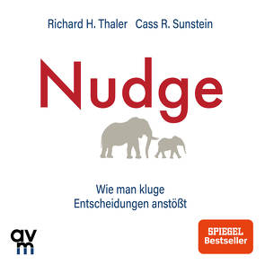 Nudge von Sunstein,  Cass R., Thaler,  Richard H., Wolter,  Peter