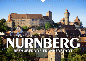 Nürnberg – Bezaubernde Frankenstadt (Wandkalender 2020 DIN A3 quer) von Darren