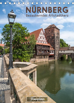 NÜRNBERG Bezauberndes Altstadtherz / Terminplaner (Tischkalender 2023 DIN A5 hoch) von Viola,  Melanie