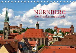 Nürnberg – die Frankenmetropole (Tischkalender 2020 DIN A5 quer) von O. Wörl,  Kurt