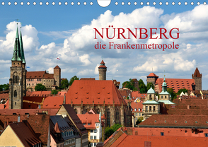 Nürnberg – die Frankenmetropole (Wandkalender 2020 DIN A4 quer) von O. Wörl,  Kurt