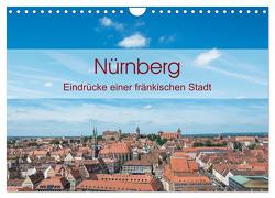 Nürnberg – Eindrücke einer fränkischen Stadt (Wandkalender 2024 DIN A4 quer), CALVENDO Monatskalender von Birkhahn,  Björn Nürnberg – Eindrücke einer fränkischen Stadt (Wandkalender 2024 DIN A4 quer), CALVENDO Monatskalender von Birkhahn,  Björn
