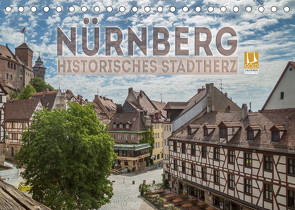 NÜRNBERG Historisches Stadtherz (Tischkalender 2023 DIN A5 quer) von Viola,  Melanie