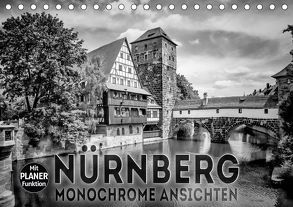 NÜRNBERG Monochrome Ansichten (Tischkalender 2019 DIN A5 quer) von Viola,  Melanie