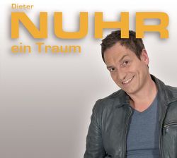 Nuhr ein Traum von Nuhr,  Dieter