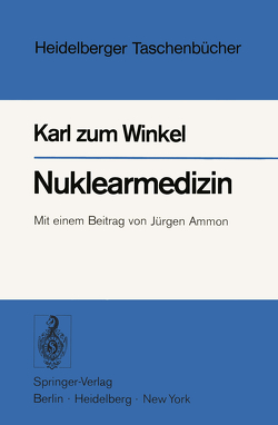 Nuklearmedizin von Ammon,  J., Zum Winkel,  K.