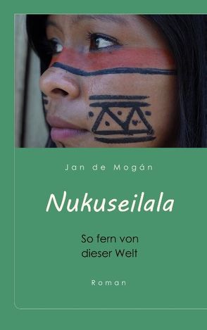 Nukuseilala. So fern von dieser Welt von de Mogán,  Jan