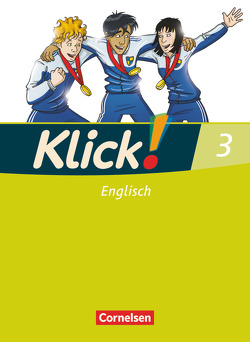 Klick! Englisch – Alle Bundesländer – Band 3: 7. Schuljahr von Backhaus,  Angela, Rudolph,  Berit