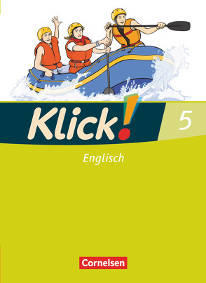 Klick! Englisch – Alle Bundesländer – Band 5: 9. Schuljahr von Göbels,  Nicola, Rudolph,  Berit