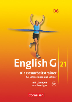 English G 21 – Ausgabe B – Band 6: 10. Schuljahr von Friedrich,  Senta, Keller,  Timo, Rademacher,  Jörg, Schwarz,  Hellmut, Schweitzer,  Bärbel