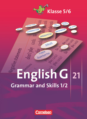 English G 21 – Ausgaben A, B und D – Band 1/2: 5./6. Schuljahr von Blombach,  Joachim, Dengler,  Helmut, Fleischhauer,  Ursula, Ohmsieder,  Birgit, Schwarz,  Hellmut, Tröger,  Uwe