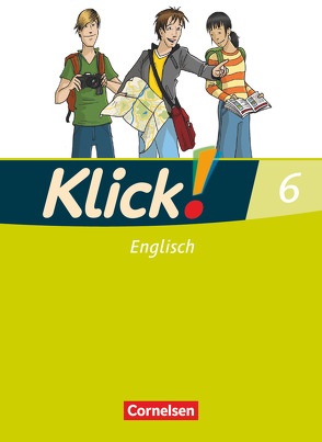 Klick! Englisch – Alle Bundesländer – Band 6: 10. Schuljahr von Göbels,  Nicola, Rudolph,  Berit