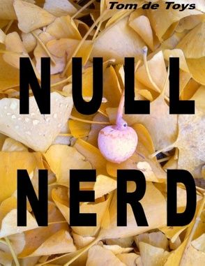 Null Nerd von De Toys,  Tom