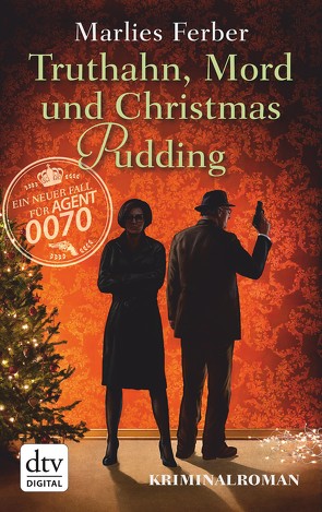 Null-Null-Siebzig, Truthahn, Mord und Christmas Pudding von Ferber,  Marlies