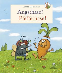 Nulli und Priesemut: Angsthase! Pfeffernase! von Sodtke,  Matthias