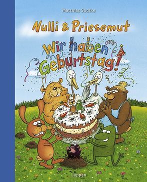 Nulli und Priesemut – Wir haben Geburtstag von Sodtke,  Matthias