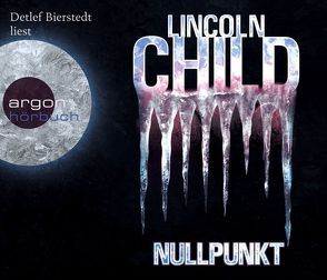 Nullpunkt von Bierstedt,  Detlef, Child,  Lincoln, Merz,  Axel