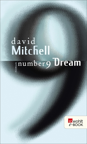 Number 9 Dream von Mitchell,  David, Oldenburg,  Volker