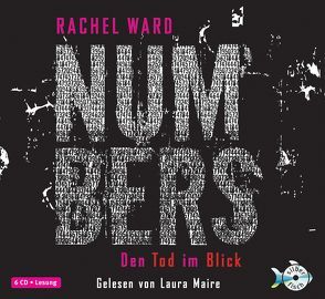 Numbers – Den Tod im Blick von Gutzschhahn,  Uwe-Michael, Maire,  Laura, Ward,  Rachel