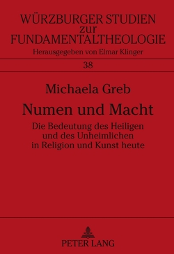 Numen und Macht von Greb,  Michaela