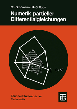 Numerik partieller Differentialgleichungen von Großmann,  Christian, Roos,  Hans-Görg