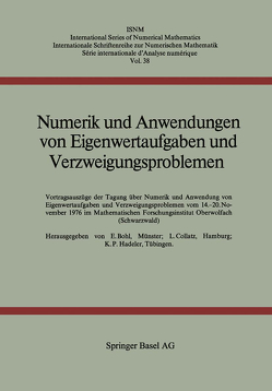 Numerik und Anwendungen von Eigenwertaufgaben und Verzweigungsproblemen von BOHL, Collatz, HADELER