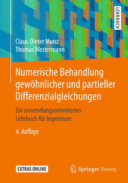 Numerische Behandlung gewöhnlicher und partieller Differenzialgleichungen von Munz,  Claus-Dieter, Westermann,  Thomas