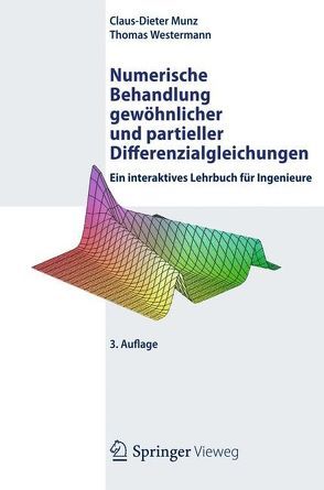 Numerische Behandlung gewöhnlicher und partieller Differenzialgleichungen von Munz,  Claus-Dieter, Westermann,  Thomas