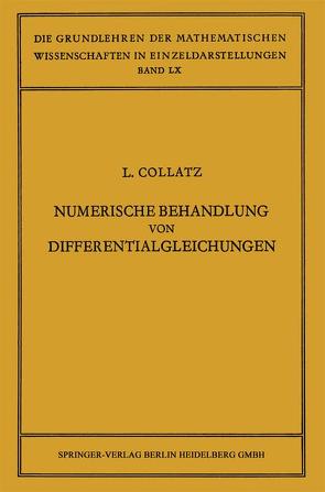 Numerische Behandlung von Differentialgleichungen von Collatz,  Lothar