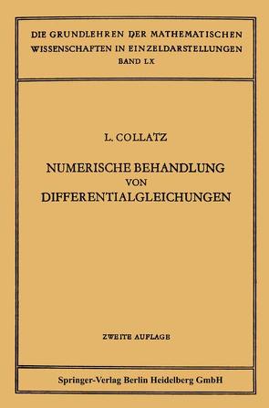 Numerische Behandlung von Differentialgleichungen von Collatz,  Lothar