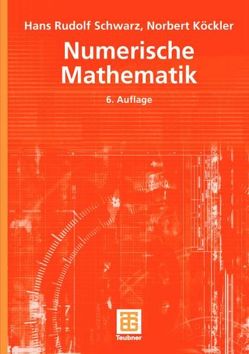 Numerische Mathematik von Köckler,  Norbert, Schwarz,  Hans Rudolf