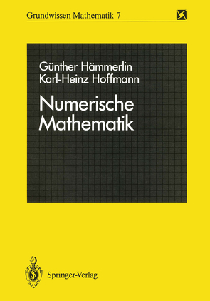 Numerische Mathematik von Hämmerlin,  Günther, Hoffmann,  Karl-Heinz