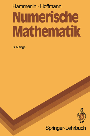 Numerische Mathematik von Hämmerlin,  Günther, Hoffmann,  Karl-Heinz