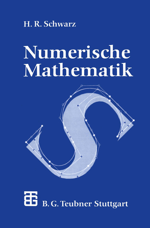 Numerische Mathematik von Schwarz,  Hans Rudolf